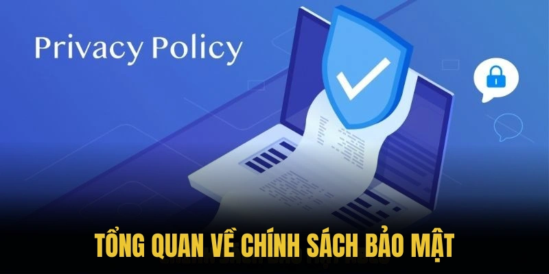 Giới thiệu tổng quan về chính sách bảo mật FB88